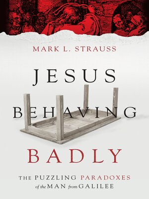 Jesus Behaving Badly - ebook